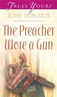 Preacher Wore A Gun, Joyce Livingston