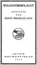 Wolkenüberflaggt: Gedichte, Ernst Wilhelm Lotz