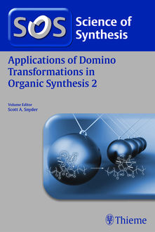 Applications of Domino Transformations in Organic Synthesis, Volume 2, Snyder