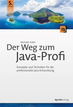 Der Weg zum Java-Profi, Michael Inden