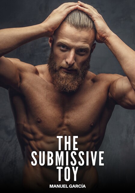 The Submissive Toy, Manuel García