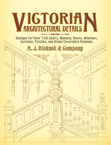 Victorian Architectural Details, Co., A.J.Bicknell