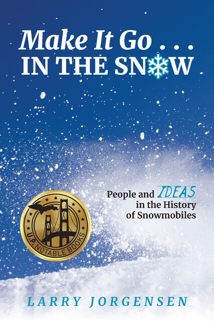 Make It Go in the Snow, Larry Jorgensen