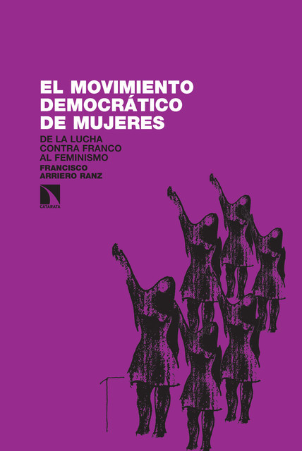 El movimiento democrático de mujeres, Francisco Arriero Sanz