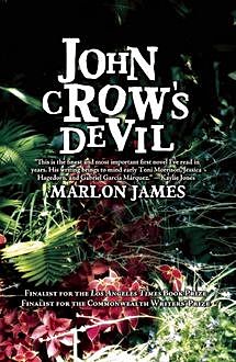 John Crow's Devil, Marlon James