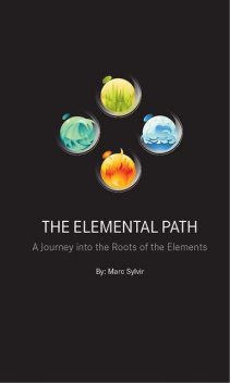 The Elemental Path, Marc Sylvir