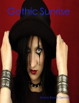 Gothic Sunrise, Jimmy Boom Semtex