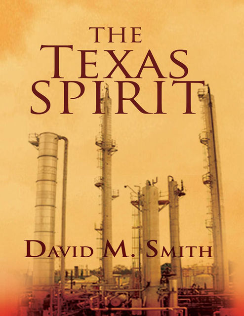 The Texas Spirit, David Smith