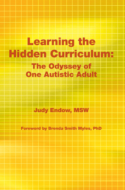 Learning the Hidden Curriculum, Judy Endow