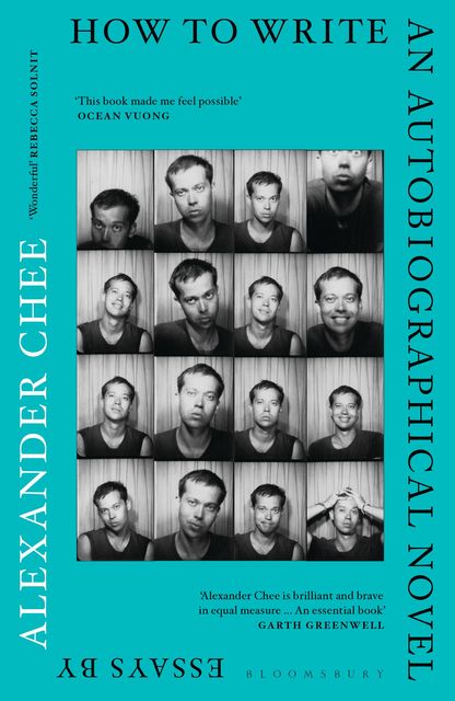 How to Write an Autobiographical Novel, Alexander Chee