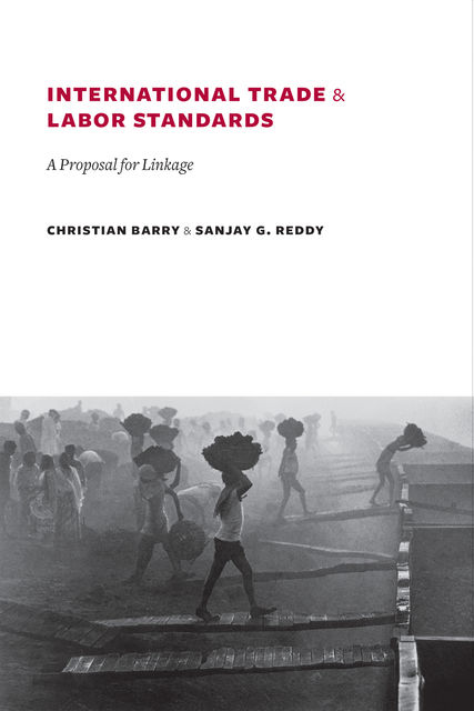 International Trade and Labor Standards, Christian Barry, Sanjay Reddy