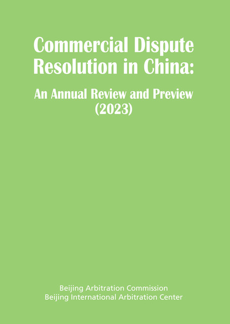 Commercial Dispute Resolution in China, Beijing Arbitration Commission, Beijing International Arbitration Commission