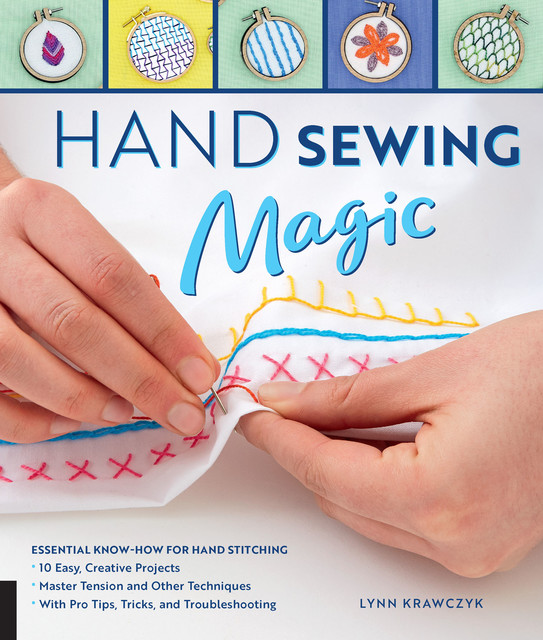 Hand Sewing Magic, Lynn Krawczyk