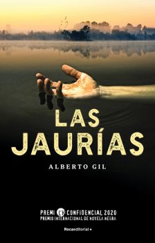 Las jaurías, Alberto Gil