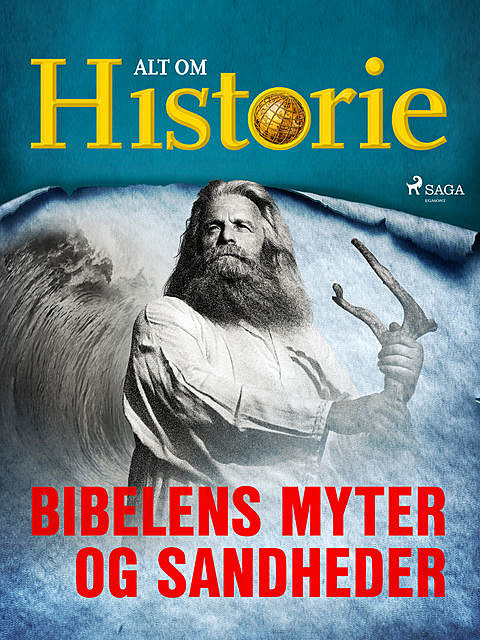 Bibelens myter og sandheder, Alt Om Historie