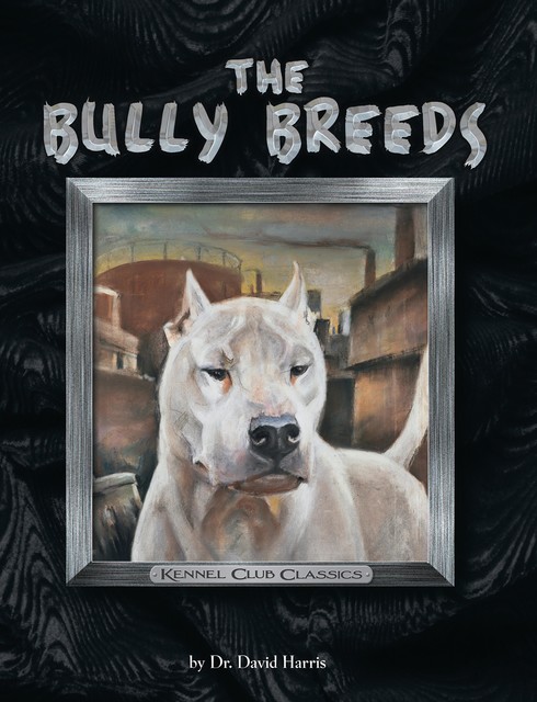 The Bully Breeds, David Harris