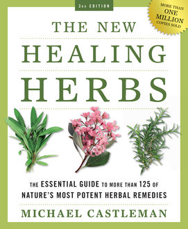 The New Healing Herbs, Michael Castleman