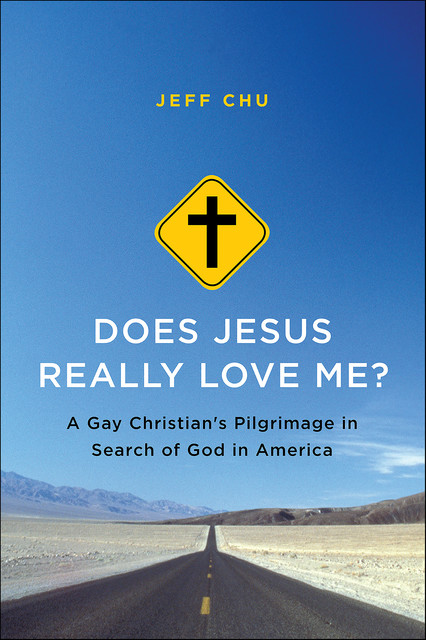 Does Jesus Really Love Me, Jeff Chu