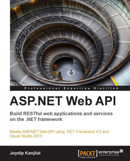 ASP.NET Web API, Joydip Kanjilal