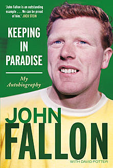 Keeping in Paradise, David Potter, John Fallon