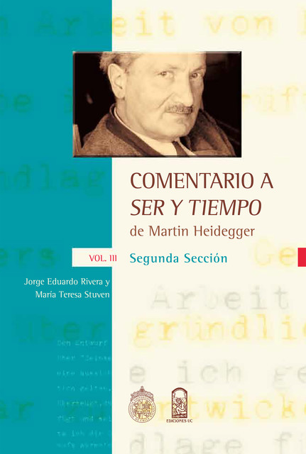 Comentario a ser y tiempo. Vol. III, Segunda sección, Jorge Rivera, María Teresa Stuven