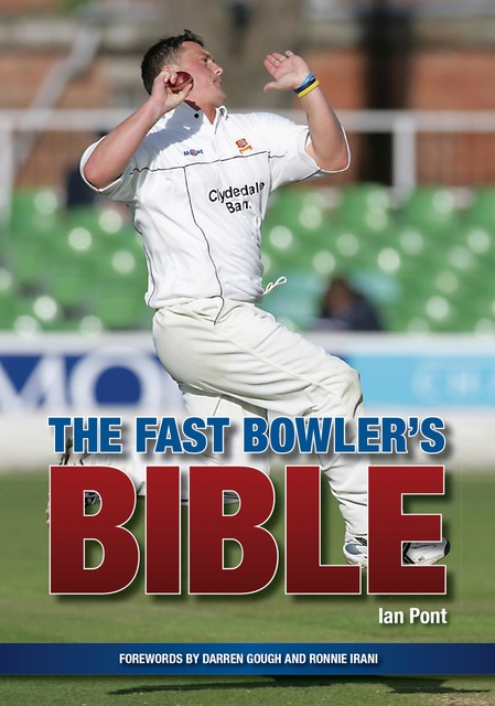 Fast Bowler's Bible, Ian Pont