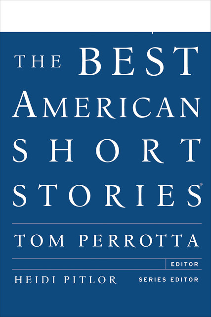 The Best American Short Stories 2012, Tom Perrotta