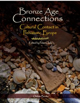 Bronze Age Connections, Peter Clark