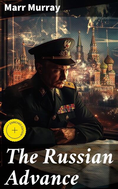 The Russian Advance, Marr Murray