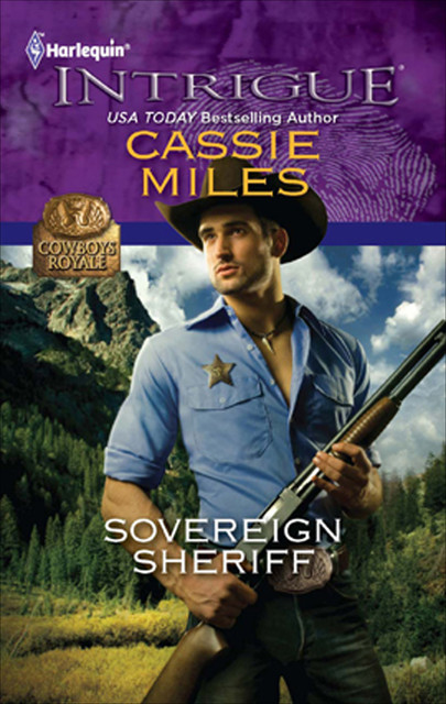 Sovereign Sheriff, Cassie Miles