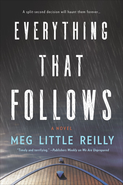 Everything That Follows, Meg Little Reilly
