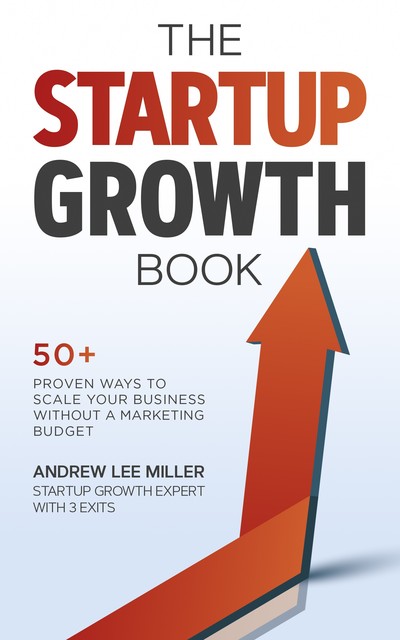 The Startup Growth Book, Andrew Miller