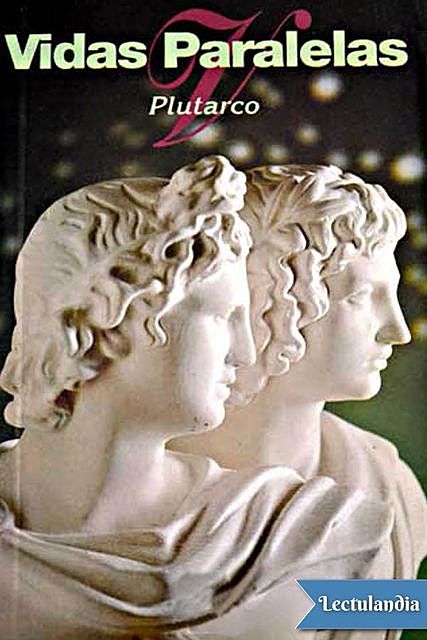 Vidas paralelas (todos los volúmenes), Mestrio Plutarco