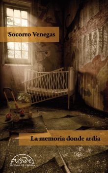 La memoria donde ardía, Socorro Venegas