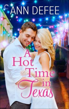 A Hot Time in Texas, Ann DeFee