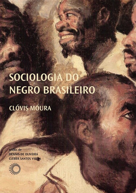Sociologia do negro brasileiro, Clóvis Moura