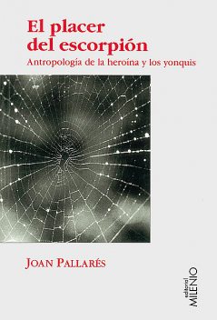El placer del escorpión, Joan Pallarès Gómez