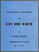Physiological Researches on Life and Death, Xavier Bichat