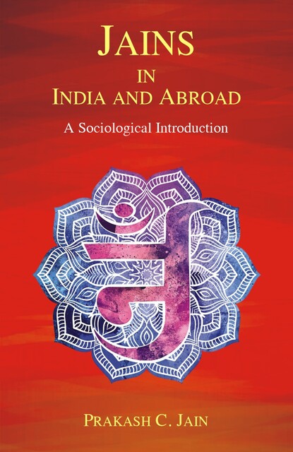 Jains in India and Abroad, Prakash C. Jain
