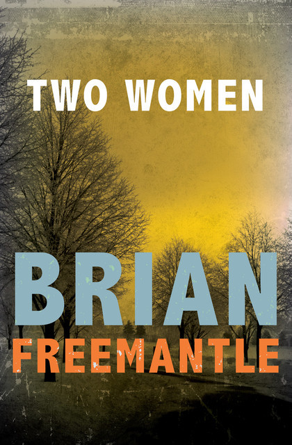 Two Women, Brian Freemantle