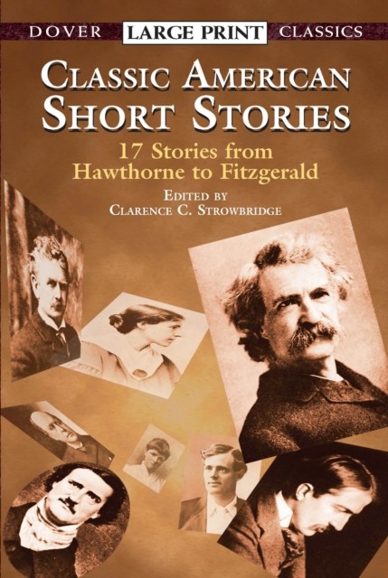 Classic American Short Stories, Clarence C.Strowbridge