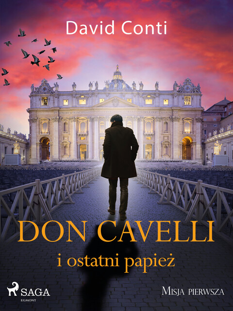 Don Cavelli i ostatni papież: Misja pierwsza, David Conti