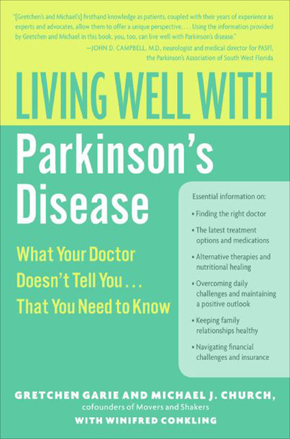 Living Well with Parkinson's Disease, Winifred Conkling, Gretchen Garie, Michael J. Church