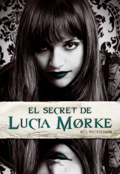 El secret de Lucia Morke, Inés Macpherson