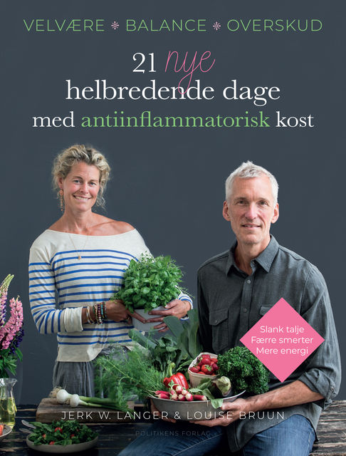21 nye helbredende dage med antiinflammatorisk kost, Jerk W. Langer, Louise Bruun