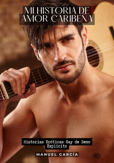 Mi Historia de Amor Caribeña, Manuel García