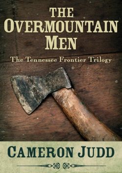 The Overmountain Men, Cameron Judd