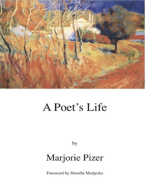 A Poet's Life, Marjorie Pizer