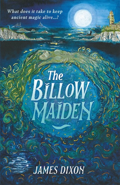 The Billow Maiden, James Dixon