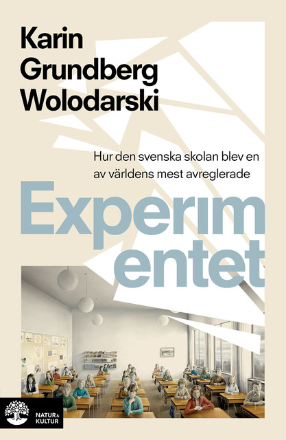 Experimentet, Karin Grundberg Wolodarski